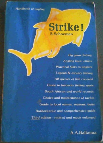 Strike! A Handbook of Angling in South African Coastal Waters