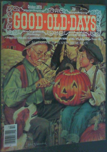 Good Old Days Vol. 13 October 1976 Number 4