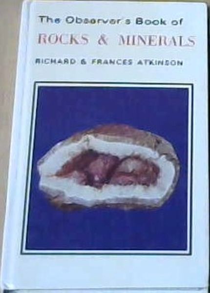 The Observer's Book of Rocks and Minerals