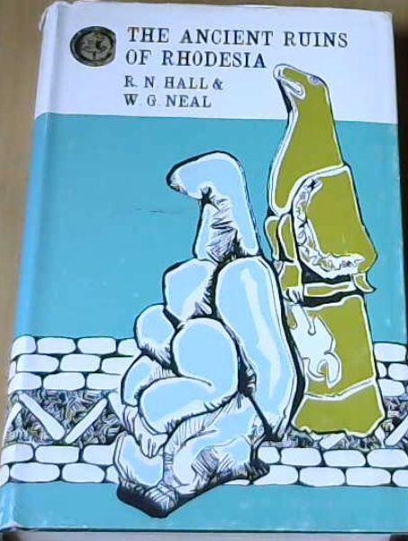 Image for The Ancient Ruins of Rhodesia (Vol. 23) The Ancient Ruins of Rhodesia (Vol. 23)