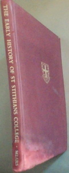 The Early History of St Stithians College