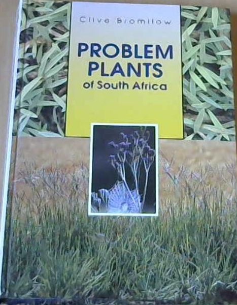 Problem Plants of South Africa