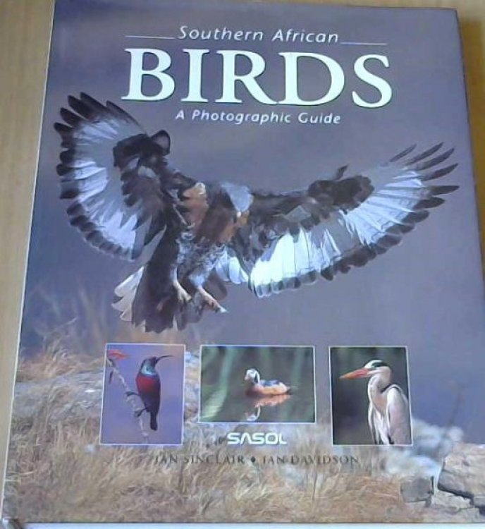 Southern African Birds: A Photographic Guide
