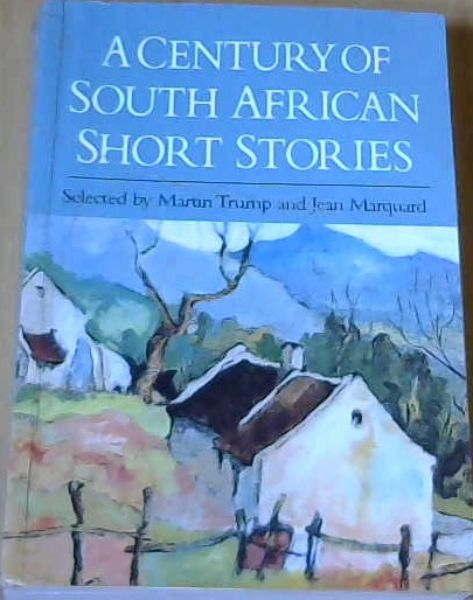 A Century of South African Short Stories