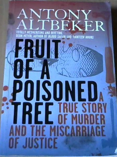 Fruit of a Poisened Tree
