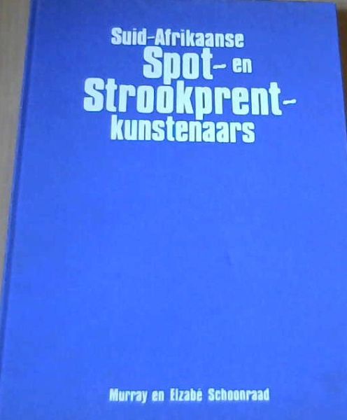 Suid-Afrikaanse spot- en strookprentkunstenaars (Afrikaans Edition)