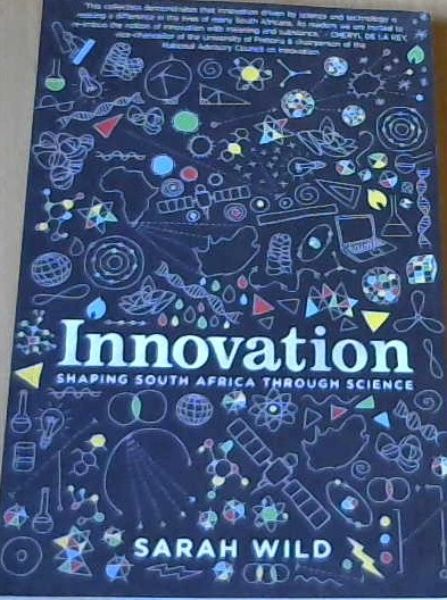 Innovation: Shaping South Africa Through Science