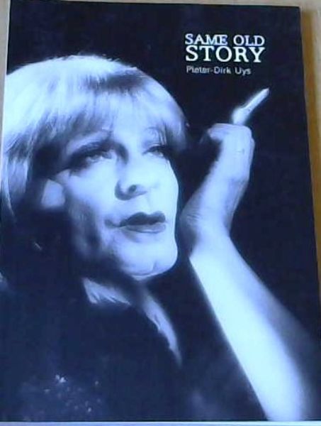Same Old Story: a play