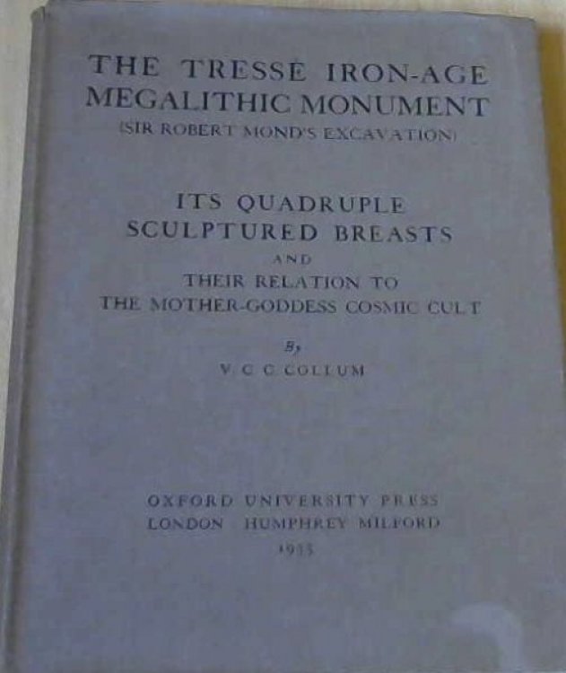 The Tresse Iron-Age Megalithic Monument (Sir Pobert Mond's Excavation)