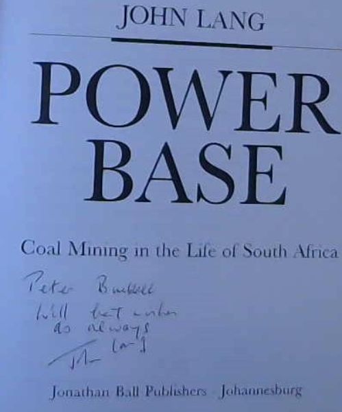 Power Base : Coal Mining in the Life of South Africa