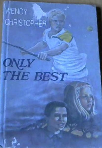 Only the Best