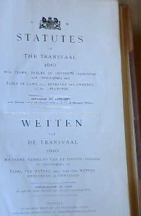 Statutes of the Transvaal 1910 with Index, tables of Contents (Alphabetical and Chronological), and Table of Laws, etc, Repealed and Amended by these Statutes