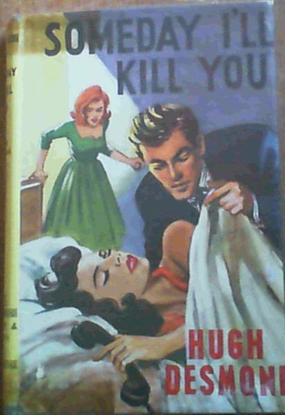 Someday I'll Kill You