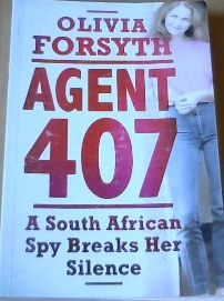 Agent 407: A South African Spy Breaks her Silence