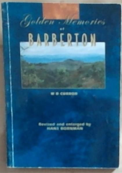 Golden Memories of Barberton