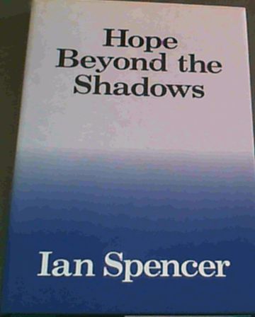 Hope beyond the shadows