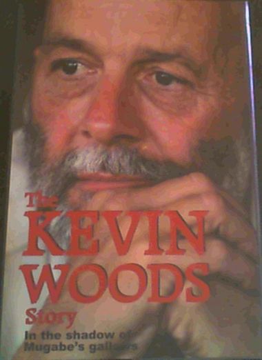 The Kevin Woods Story: In the Shadows of Mugabe's Gallows