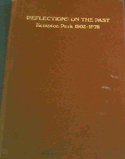 Reflections on the Past : Kempton Park 1903-1978