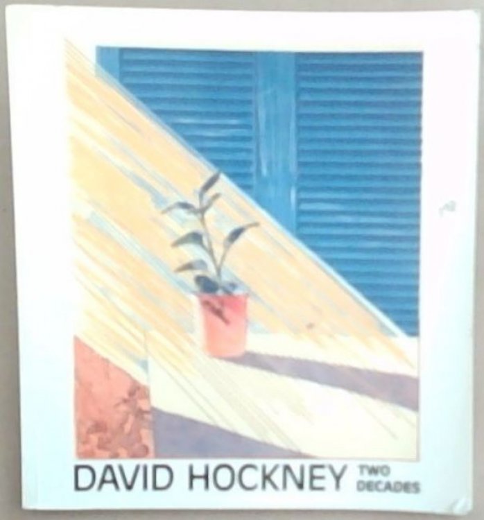 Image for David Hockney Two Decades : 1964 - 1984. selected works David Hockney Two Decades : 1964 - 1984. selected works