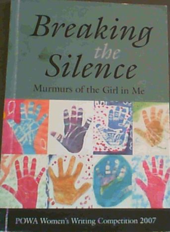 Breaking the Silence: Murmurs of the Girl in Me