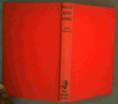 Malice Matrimonial