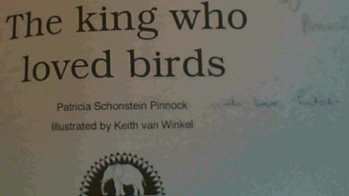 The king who loved birds