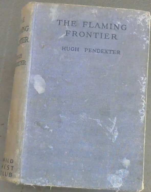 The Flaming Frontier