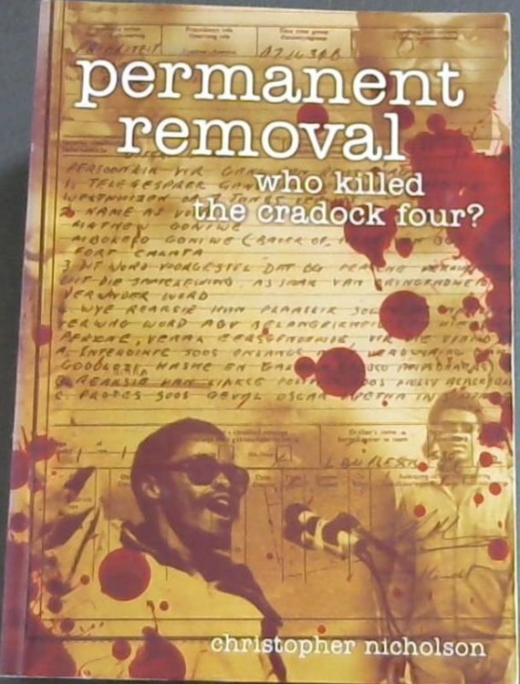 Permanent Removal: Who Killed the Cradock Four