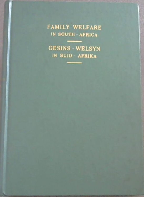 Family Welfare in South Africa Gesinswelsyn in Suid-Afrika