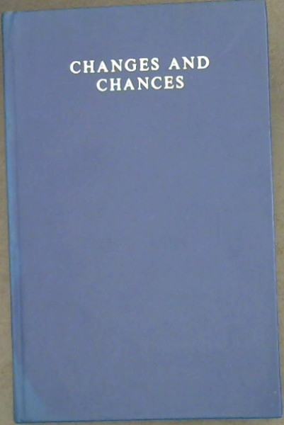 Changes and Chances: Memories of Shrewsbury and other places