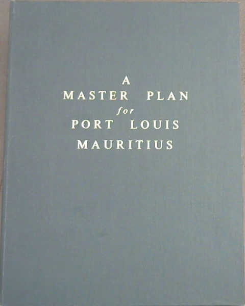 A Master Plan for Port Louis Mauritius