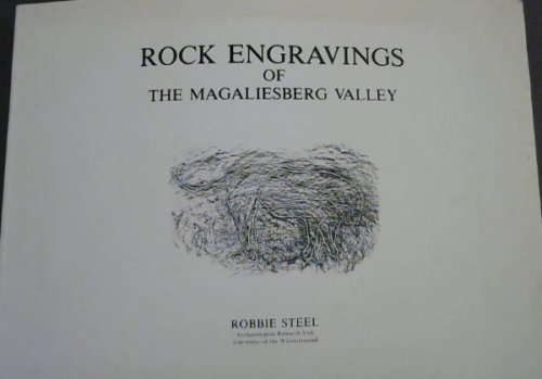 Rock Engravings of the Magaliesberg Valley