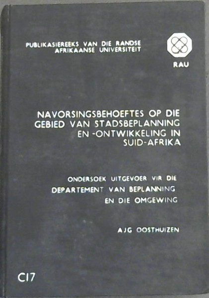 Navorsingsbehoeftes op die Gebied van Stadsbeplanning en Ontwikkeling in Suid-Afrika