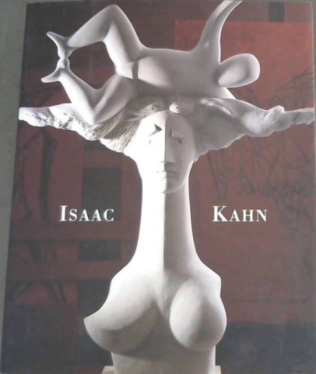 Image for Isaac Kahn: Sculptures and Paintings Isaac Kahn: Sculptures and Paintings