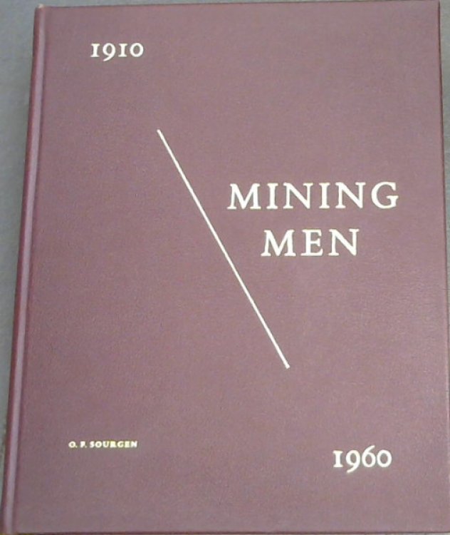 Mining Men 1910-1960