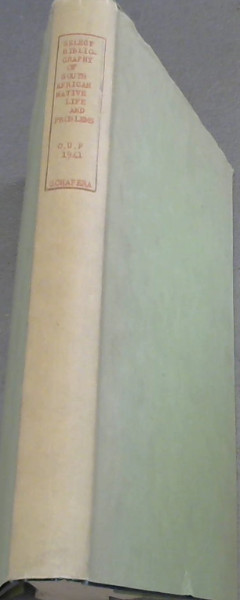 Select Bibliography of South African Native Life and Problems