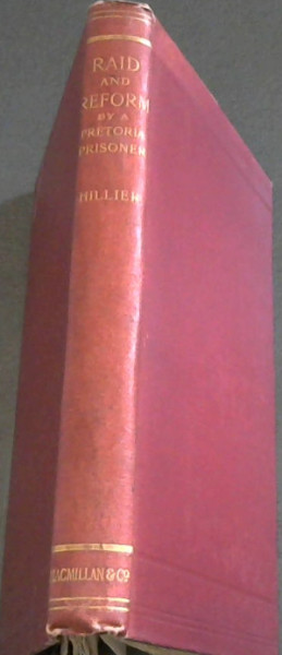 Raid and Reform by a Pretoria Prisoner