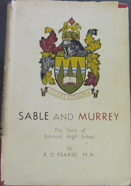 Sable and Murrey: The Story of Estcourt High School