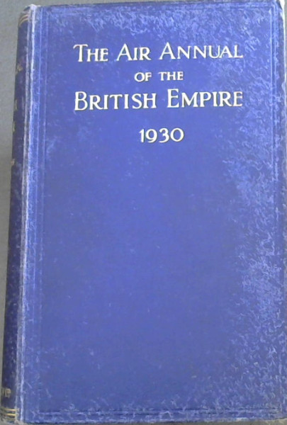 The Air Annual of the British Empire 1930 - Volume II