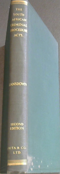 The South African Criminal Procedure and Evidence Acts 1917-1935