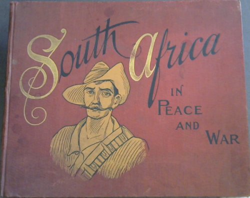 South Africa in Peace and War