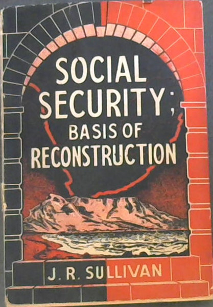 Social Security: Basis of Reconstruction