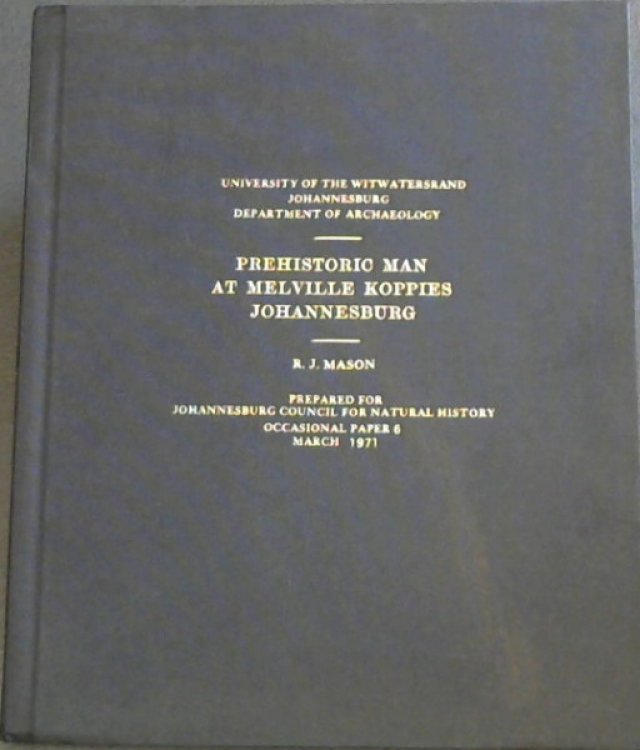 Prehistoric Man at Melville Koppies