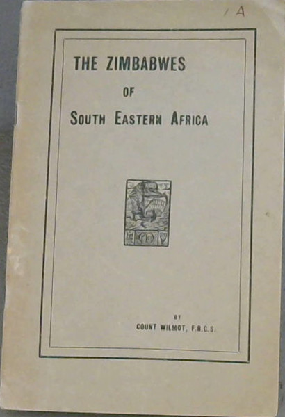 The Zimbabwes of South Eastern Africa