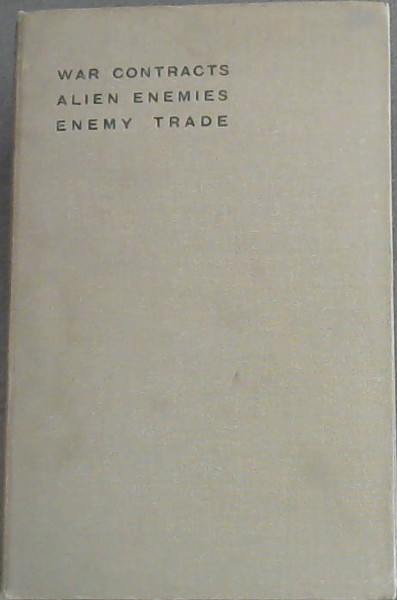 The Influence of War on Contracts and Other Liabilities