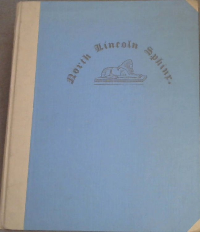 The North Lincoln Sphinx: A Regimental Periodical 1860-1862