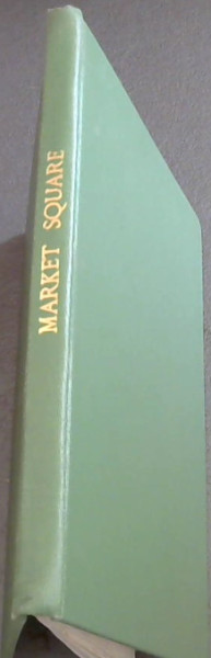 The Market Square of Johannesburg: Catalogue of Buildings on and around the Square till about 1920
