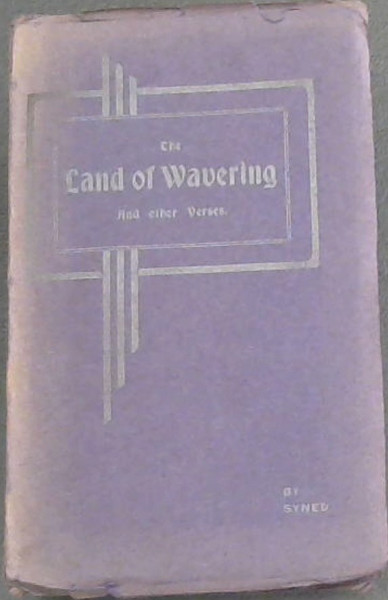 The Land of Wavering and other Verses