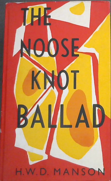 The Noose-Knot Ballad: A Play