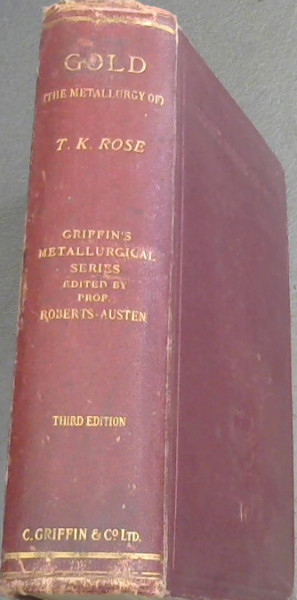 The Metallurgy of Gold